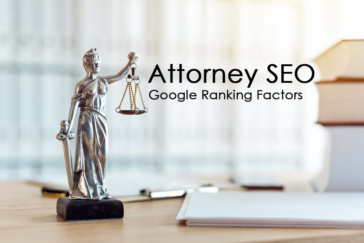 lady justice statute with text that reads "attorney SEO, Google ranking factors."